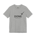 DONE T-Shirt — Minimalist Checkmark Tee with “#noprocrastinating”
