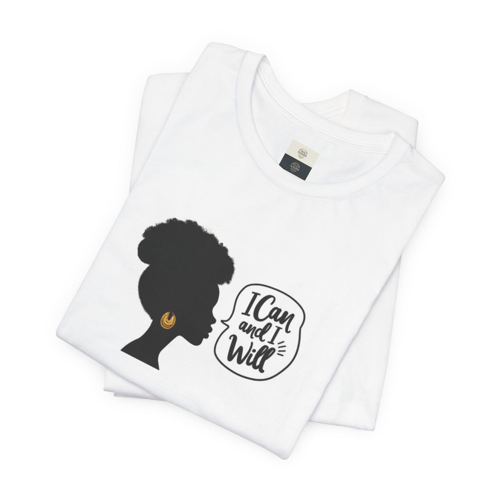 I Can And I Will Tee — Empowering Afro Silhouette T-Shirt