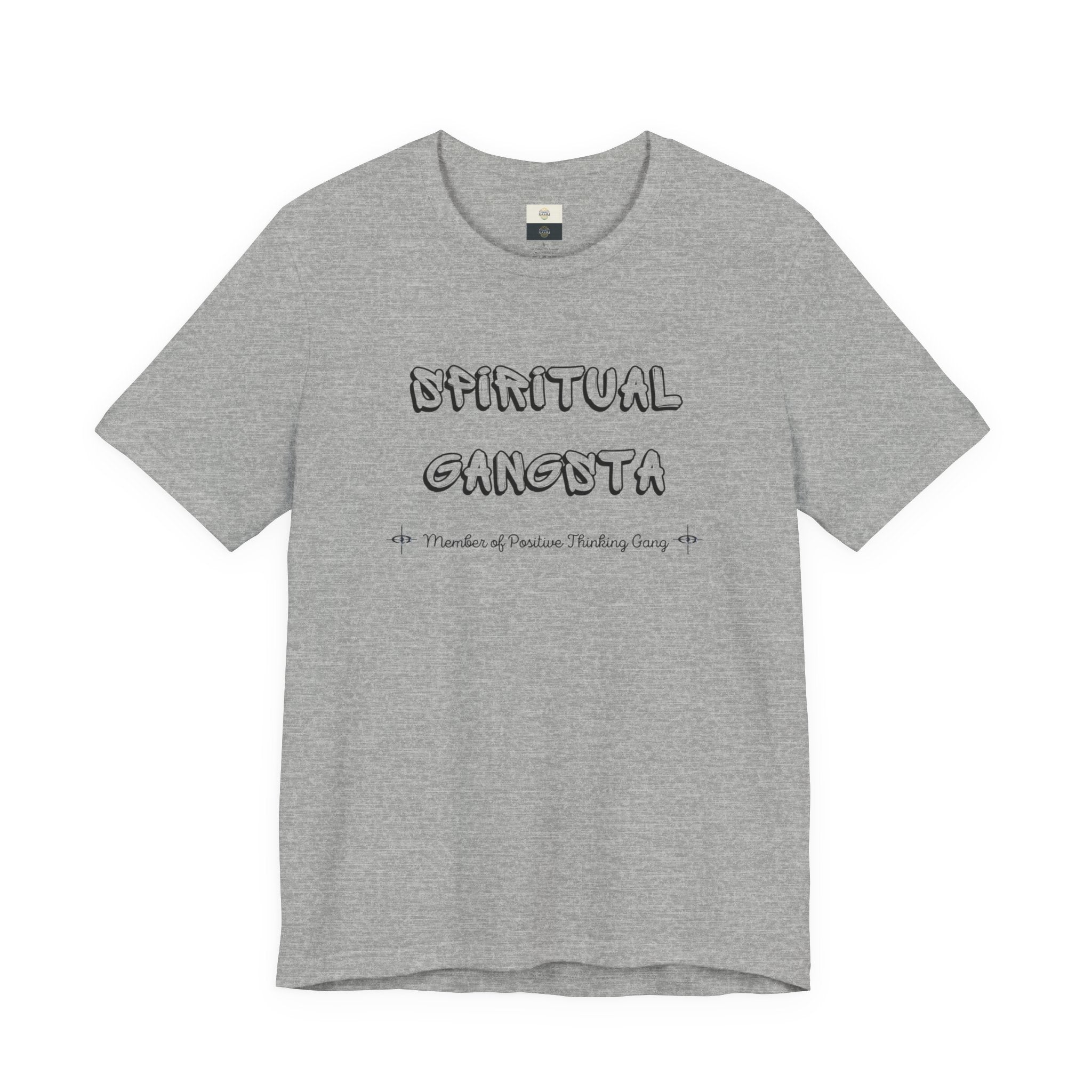 Spiritual Gangsta T‑Shirt — Member of Positive Thinking Gang