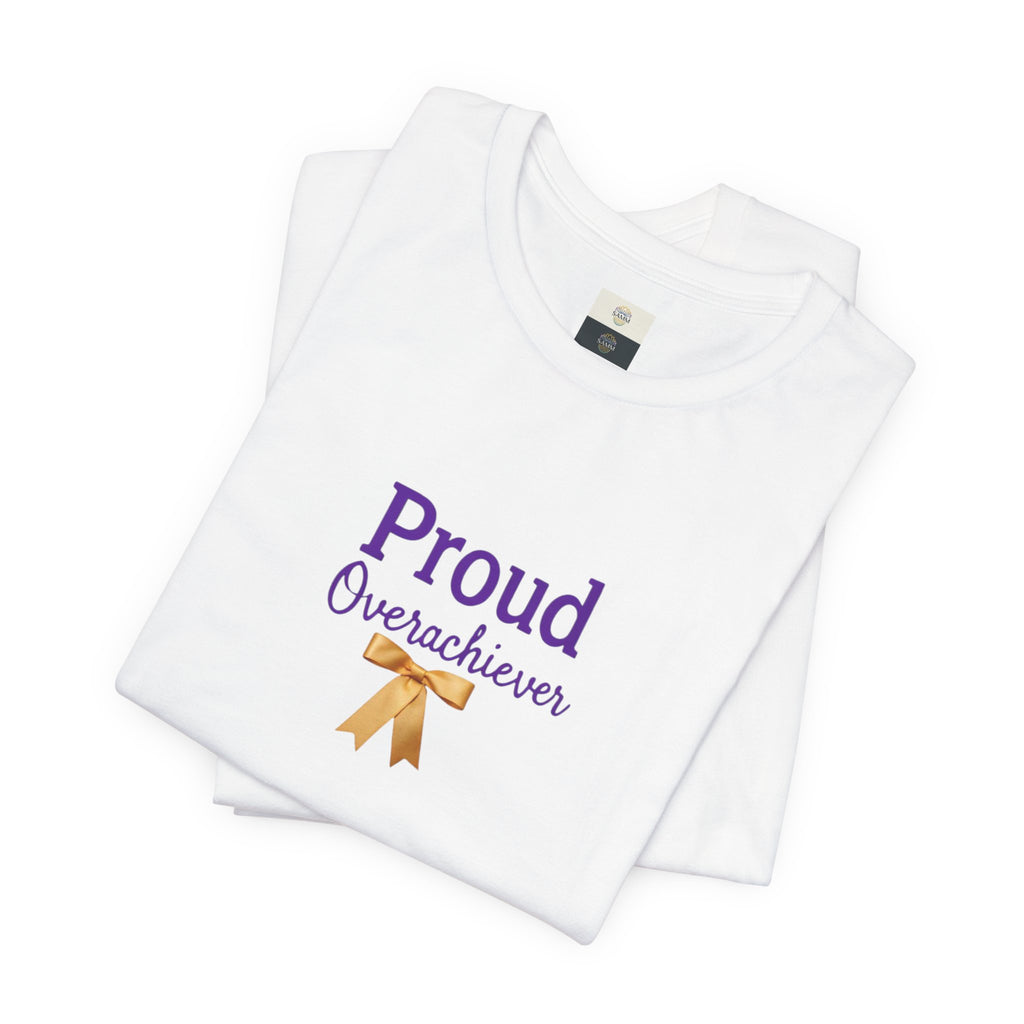 T-Shirt — "Proud Overachiever" Gold Ribbon Graphic
